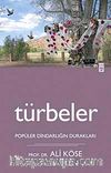Türbeler & Popüler Dindarlığın Durakları