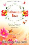 Babasının Kızı & Hazreti Fatıma'nın Çocukluk Yılları (Radıyallahu Anha)