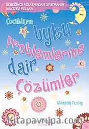Çocukların Uyku Problemlerine Dair Çözümler