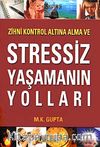 Stressiz Yaşamanın Yolları