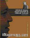 Gündelik Yaşam, Yaşam Kalitesi ve Yerellik Yazıları