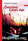 Ömrümü Çalan Aşk
