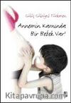 Annemin Karnında Bir Bebek Var!