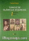 Türkiye'de İslamcılık Düşüncesi (1-2)