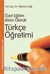 Özel Öğretim Alanı Olarak Türkçe Öğretimi