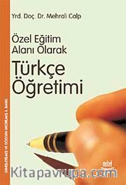 Özel Öğretim Alanı Olarak Türkçe Öğretimi