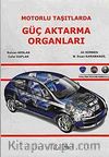 Motorlu Taşıtlarda Güç Aktarma Organları