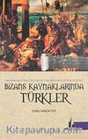 Bizans Kaynaklarında Türkler & Menandros Protektor Ve Theophylaktos Simokattes