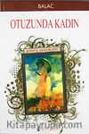 Otuzunda Kadın