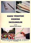 Kamu Yönetimi Üzerine İncelemeler