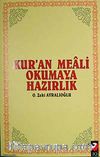 Kur'an Meali Okumaya Hazırlık