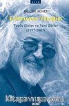 Eskimeyen Yüreğim & Toplu Şiirler ve Yeni Şiirler (1977-2007)