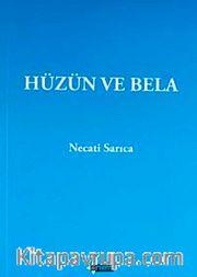 Hüzün ve Bela