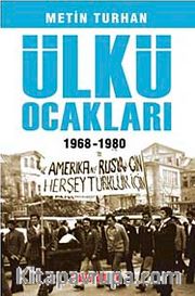 Ülkü Ocakları (1968-1980)