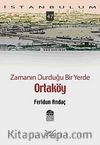 Zamanın Durduğu Bir Yerde Ortaköy-47