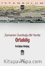 Zamanın Durduğu Bir Yerde Ortaköy-47