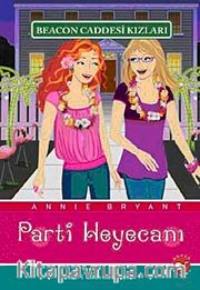 Parti Heyecanı <br /> Beacon Caddesi Kızları-7