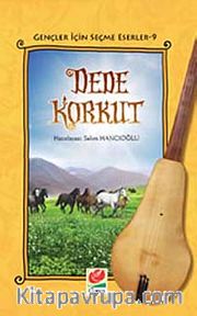 Dede Korkut / Gençler İçin Seçme Eserler-9