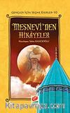 Mesnevi'den Hikayeler / Gençler İçin Seçme Eserler-10