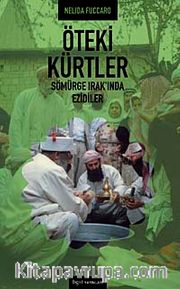 Öteki Kürtler <br /> Sömürge Irak'ında Ezidiler