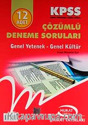 KPSS Çözümlü Deneme Soruları Genel Yetenek-Genel Kültür 12 Adet (Lisans Mezunları İçin)