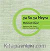 Ya Su Ya Meyra