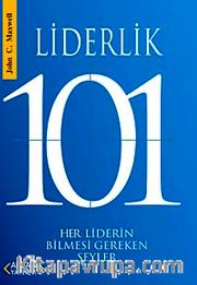 Liderlik 101 <br /> Her Liderin Bilmesi Gereken Şeyler
