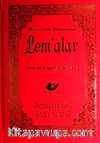 Lem'alar & İndeks-Dipnot-Sözlük-Kronolojik Bilgi (Orta Boy)