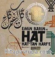 Emin Barın ve Hat Hat'tan Harf'e