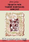 Trakya'nın Tarihi Kurtuluş Gerçeği