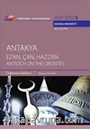 TRT Arşiv Serisi 5 / Antakya - Ezan, Çan, Hazzan