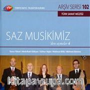 TRT Arşiv Serisi 102 / Saz Musikimiz'den Seçmeler 4