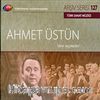 TRT Arşiv Serisi 127 / Ahmet Üstün'den Seçmeler