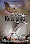 Kelebeğin Kozasına Dönüşü