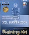 MCITP Self-Paced Training Kit (Exam 70-441): Designing Database Solutions by Using Microsoft SQL Server 2005