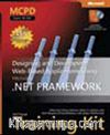 MCPD Self-Paced Training Kit (Exam 70-547): Designing and Developing Web-Based Applications Using the Microsoft® .NET Framework