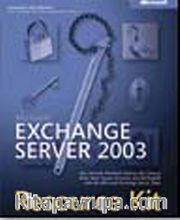 Microsoft® Exchange Server 2003 Resource Kit