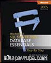 Microsoft® SQL Server™ 2005: Database Essentials Step by Step