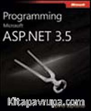 Programming Microsoft® ASP.NET 3.5
