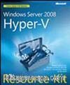 Windows® Server 2008 Hyper-V Resource Kit