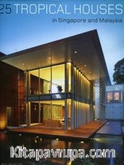 25 Tropical Houses in Singapore and Malaysia
