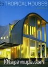 25 Tropical Houses in İndonesia