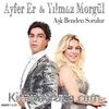 Aşk Benden Sorulur (CD)