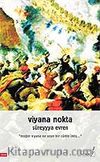 Viyana Nokta / Meğer Viyana Ne Uzun Bir Cümle İmiş
