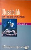 Ulusalcılık / Bir İdeolojinin Krizi