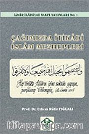Çağımızın İtikadi İslam Mezhepleri