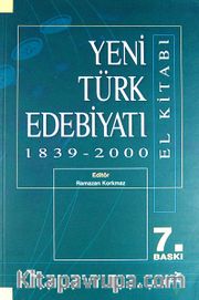 Yeni Türk Edebiyatı El Kitabı 1839-2000