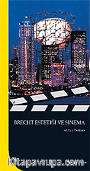 Brecht Estetiği ve Sinema