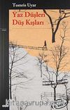 Yaz Düşleri Düş Kışları