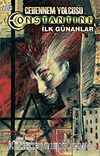 Cehennem Yolcusu Constantine: İlk Günahlar Cilt 1